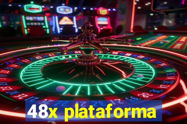 48x plataforma